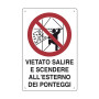 VIETATO SALIRE E SCENDERE DAI PONTEGGI POLIONDA 60X40CM - D&B VERONA PRODOTTIFERRAMENTA 16301200 8024814196799
