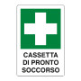 CARTELLO CASSETTA DI PRONTO SOCCORSO 30X20CM - D&B VERONA PRODOTTIFERRAMENTA E0034520 8022593540802